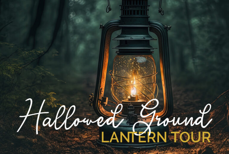 The Hallowed Ground Lantern Tour: A Living History